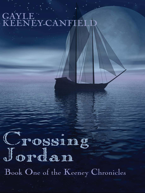 Title details for Crossing Jordan by Gayle Keeney-Canfield - Available